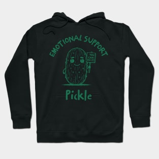 Emotional Support Pickle - Motivational Veggie - Cute Encouragement Gift  - Positive Message Hoodie